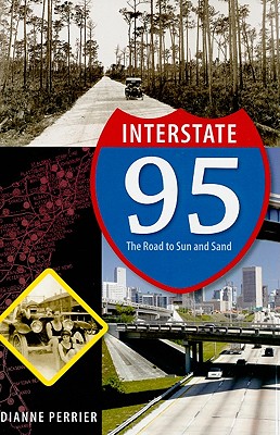 Interstate 95: The Road to Sun and Sand