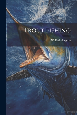 Trout Fishing (Paperback)