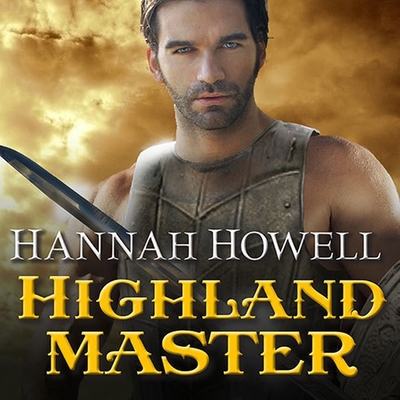 Highland Master (Murray Family #19) By Hannah Howell, Angela Dawe (Read by) Cover Image