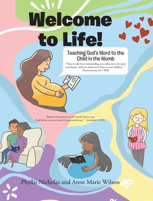 Welcome to Life!: Teaching God's Word to the Child in the Womb Cover Image