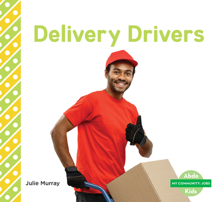 Delivery Drivers (My Community: Jobs) Cover Image