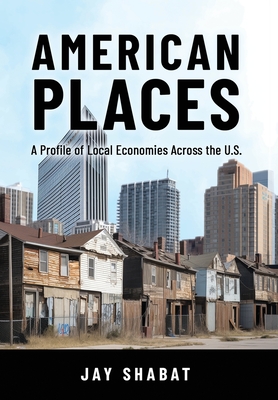 American Places: A Profile of Local Economies Across the U.S. Cover Image