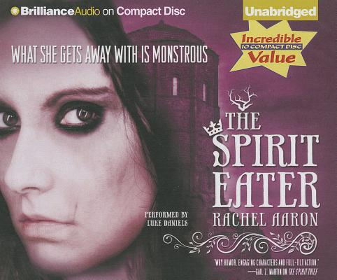 The Spirit Eater (Legend of Eli Monpress #3) By Rachel Aaron, Luke Daniels (Read by) Cover Image