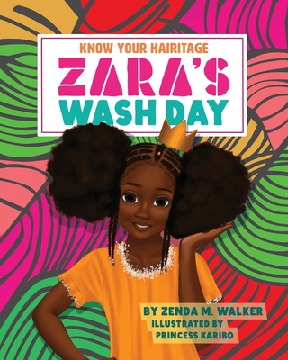 Know Your Hairitage: Zara's Wash Day Cover Image