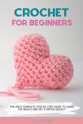 A Step-by-Step Guide How to Crochet for Beginners