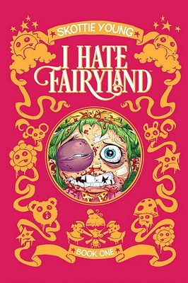 I Hate Fairyland Book One Cover Image