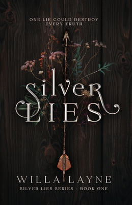 Silver Lies By Willa Layne Cover Image