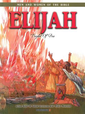 Elijah - Men & Women of the Bible Revised (Men & Women of the Bible - Revised) By Casscom Media (Other) Cover Image