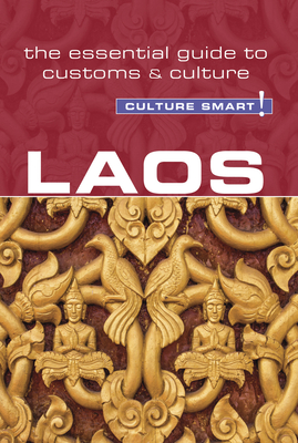 Laos - Culture Smart!: The Essential Guide to Customs & Culture Cover Image