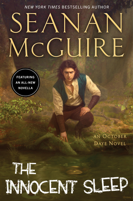 The Innocent Sleep (October Daye #18) By Seanan McGuire Cover Image