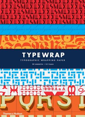 Type Wrap: 10 Sheets of Wrapping Paper with 12 Gift Tags By Steven Heller, Rick Landers Cover Image