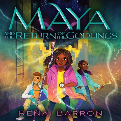 Cover for Maya And The Return Of The Godlings (Maya and the Rising Dark)