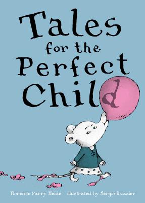 Cover for Tales for the Perfect Child