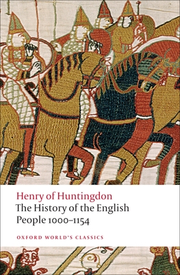 The History of the English People 1000-1154 (Oxford World's Classics) By Henry of Huntingdon, Diana Greenway Cover Image