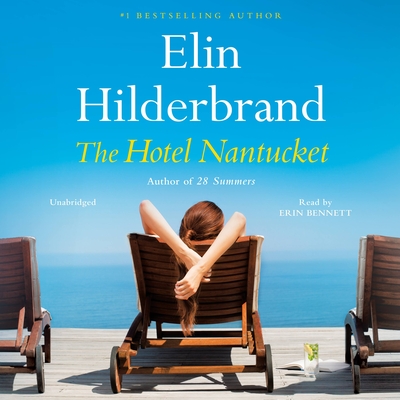The Hotel Nantucket By Elin Hilderbrand, Erin Bennett (Read by) Cover Image