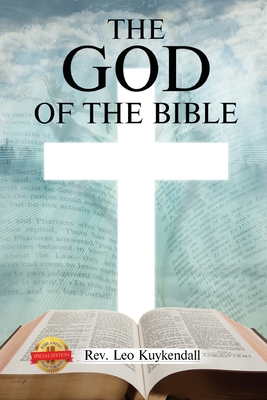 The God of the Bible Vol. I: In This Book You Will Find the Name of God Every Time It Appears in the Bible Cover Image