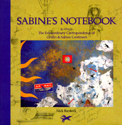 Cover for Sabine's Notebook: In Which the Extraordinary Correspondence of Griffin & Sabine Continues (Griffin and Sabine)