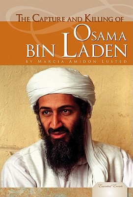 Capture and Killing of Osama Bin Laden (Essential Events Set 7) Cover Image