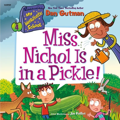 My Weirdtastic School #4: Miss Nichol Is in a Pickle! Cover Image