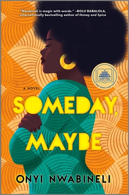Someday, Maybe: A Good Morning America Book Club Pick