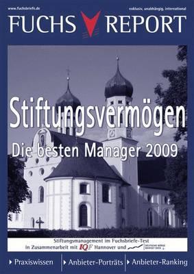 Stiftungsvermögen - Die Besten Manager 2009: Praxiswissen, Anbieter Im Porträt, Anbieter-Ranking Cover Image