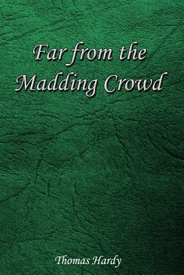 Far From the Madding Crowd