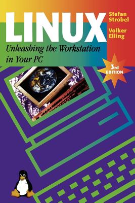 Linux - Unleashing the Workstation in Your PC Cover Image