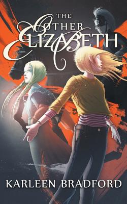 The Other Elizabeth By Karleen Bradford Cover Image