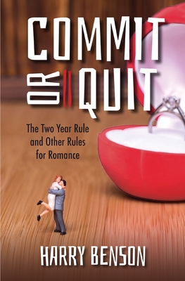 Commit or Quit: The 'Two Year Rule' and other Rules for Romance Cover Image