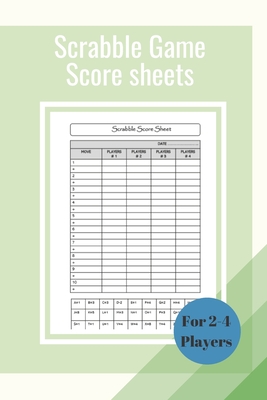 Scrabble Score Sheet: Scrabble Game Record Book, Scrabble Score