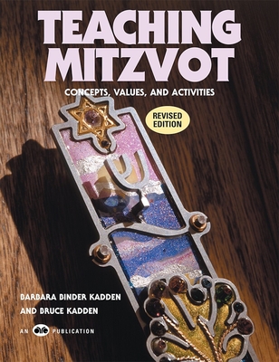 Teaching Mitzvot - Concepts, Values, and Activities (Revised Edition) Cover Image