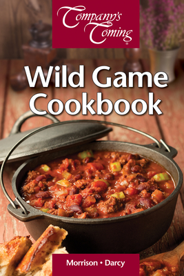 The Wild Game Cookbook (Wild Canada) Cover Image