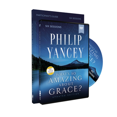 What's So Amazing about Grace? Participant's Guide with DVD, Updated Edition Cover Image