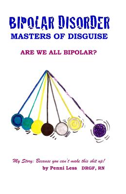 Bipolar Disorder: Masters of Disguise Cover Image