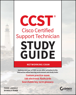 CCST Cisco Certified Support Technician Study Guide: Networking Exam (Sybex Study Guide) Cover Image
