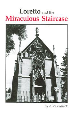 Loretto and the Miraculous Staircase Cover Image