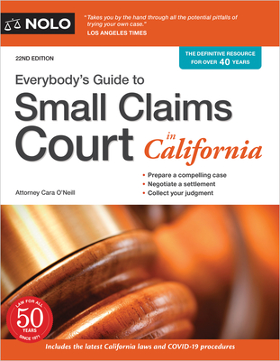 Everybody's Guide to Small Claims Court in California