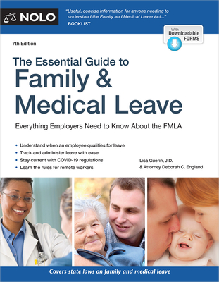 The Essential Guide to Family & Medical Leave By Lisa Guerin, Deborah C. England Cover Image