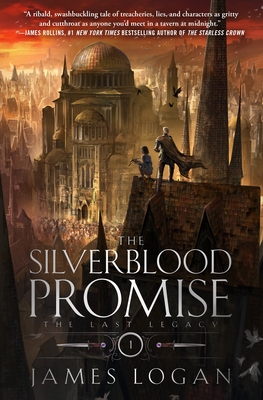 The Silverblood Promise: The Last Legacy, Book 1 Cover Image