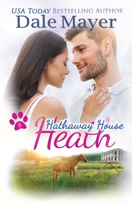 Heath: A Hathaway House Heartwarming Romance