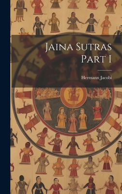 Jaina Sutras Part I Cover Image
