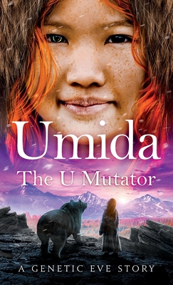 Umida: The U Mutator By Deborah Dunn, C. L. Kagmi (With) Cover Image