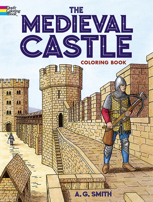 The Medieval Castle Coloring Book (Dover World History Coloring Books)