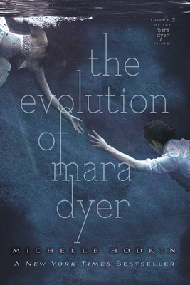 The Evolution of Mara Dyer (The Mara Dyer Trilogy #2)