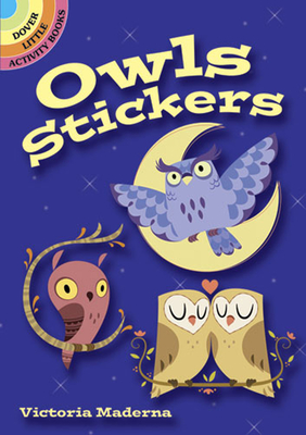 Owls Stickers (Dover Little Activity Books Stickers)