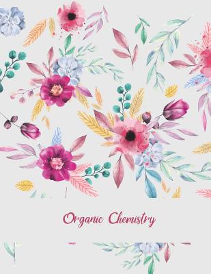 Organic Chemistry: Beautiful Floral Design, 1/4 inch Hexagons Graph Paper Notebooks Large Print 8.5