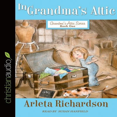 In Grandma's Attic Lib/E Cover Image