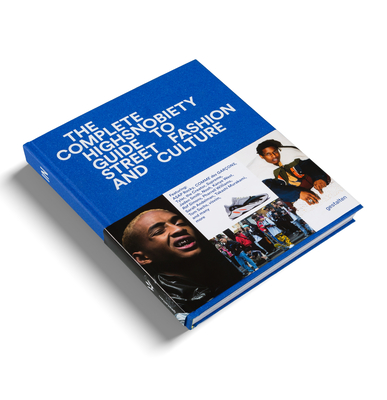 The Incomplete: Highsnobiety Guide to Street Fashion and Culture By Gestalten (Editor), Highsnobiety (Editor) Cover Image