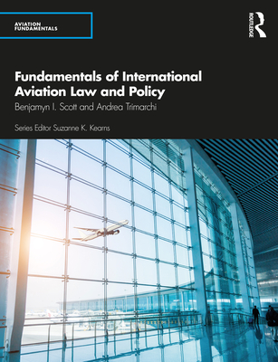 Fundamentals of International Aviation Law and Policy Cover Image