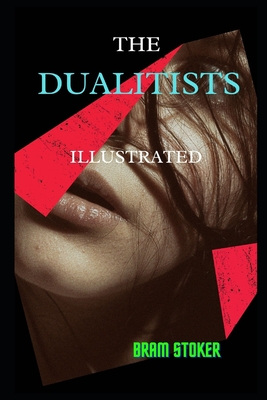 The Dualitists: Illustrated Cover Image